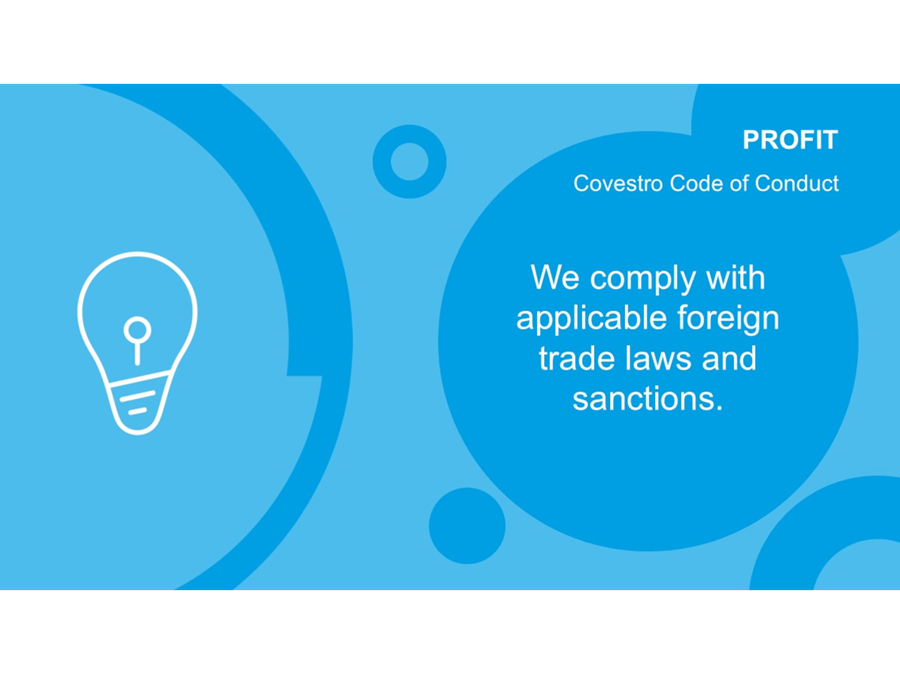 Covestro Compliance "Profit" – Slide 10: "We comply with applicable foreign trade laws and sanctions".